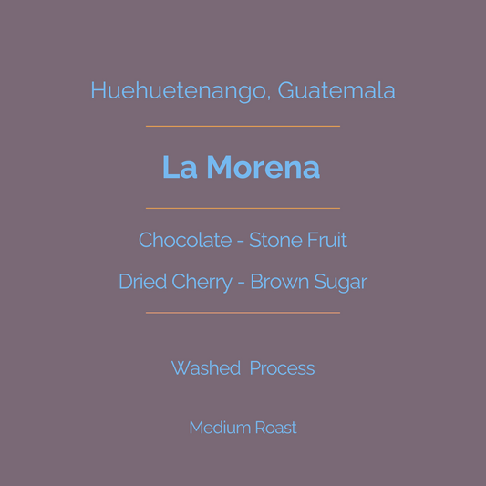 La Morena - Washed
